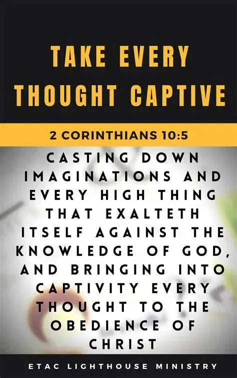 Bible verse poster with 'Take Every Thought Captive', 2 Corinthians 10:5, ETAC Lighthouse Ministry branding.
