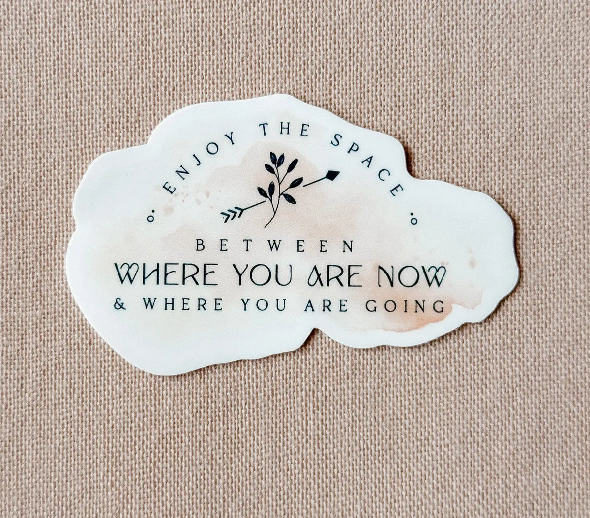 Enjoy Where You Are Now Sticker Jen Simpson Design, LLC