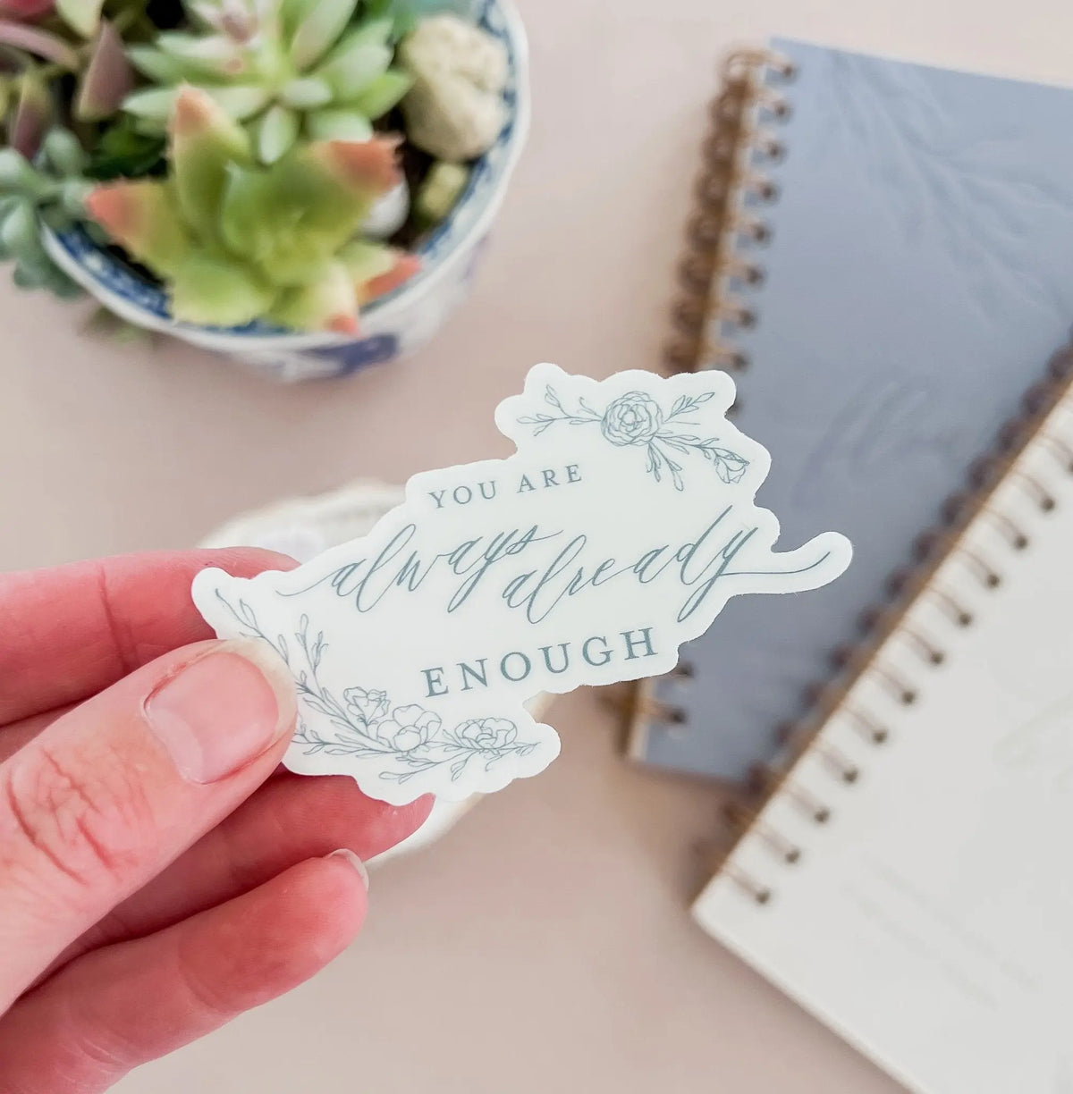 You Are Always Already Enough Sticker Jen Simpson Design, LLC